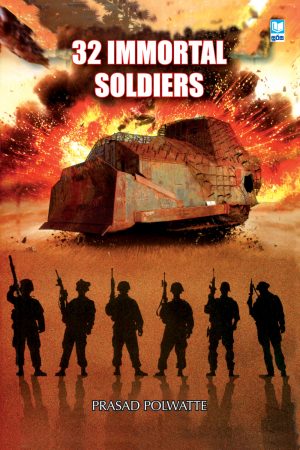 32 IMMORTAL SOLDIERS